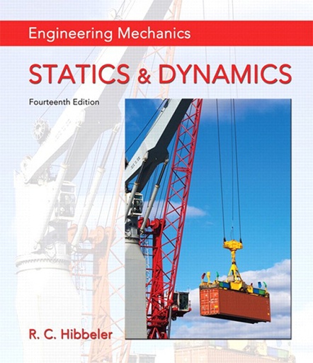 [9780133951851] [EBOOK] Engineering Mechanics: Statics & Dynamics 14th Edition