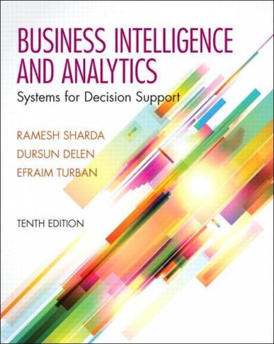 [9780133868906] [EBOOK] Business Intelligence and Analytics, 10th edition